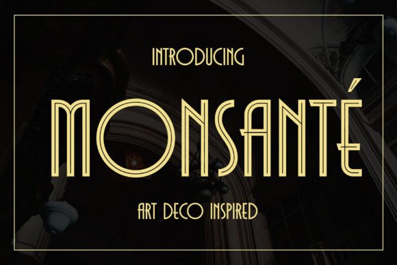 Monsante: Where 1920s Glamour Meets Modern Design